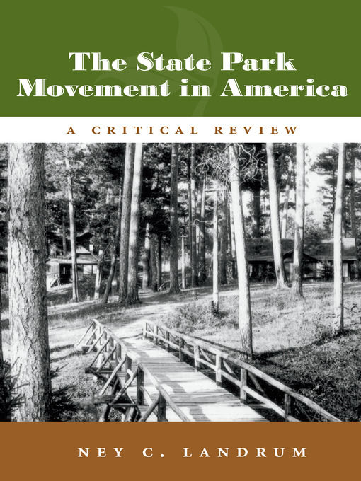 Title details for The State Park Movement in America by Ney C. Landrum - Wait list